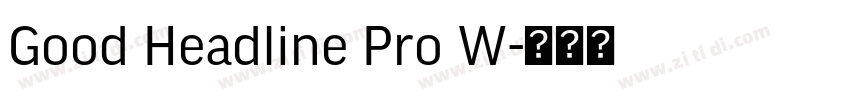 Good Headline Pro W字体转换
